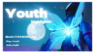 【Fortnite】Youth highlights   YOASOBI『群青』キル集