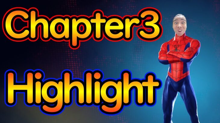 Chapter3 Highlight【チャプター3キル集】