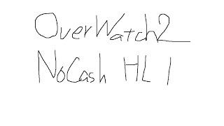 【OW2キル集】NoCash OverWatch2 hl #1