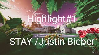 🔵Fortnite Highlight　　✨️〜STAY Justin Bieber〜✨️　#fortnite #キル集 #highlight