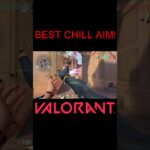 【VALORANT】BEST CHILL AIM! #shorts #valorant #valorantclips #valorantクリップ #valorantキル集 #ヴァロラント