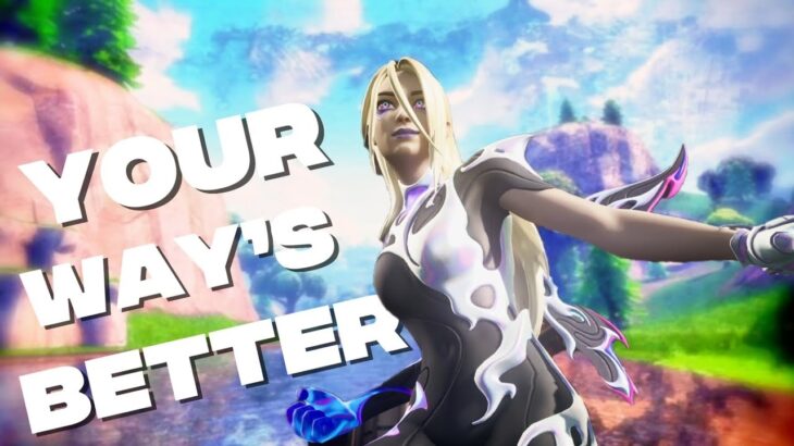 【キル集】your way’s better  フォートナイト/Fortnite